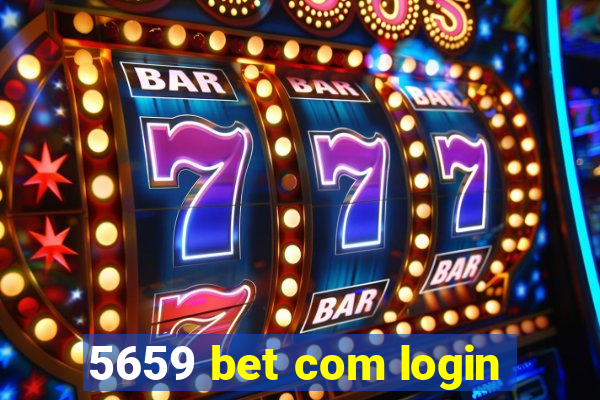 5659 bet com login